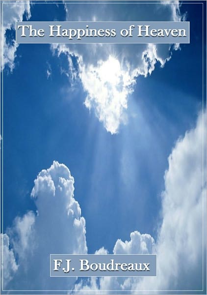 The Happiness of Heaven