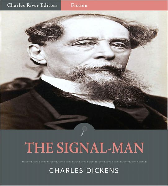 The Signal-Man (Illustrated)