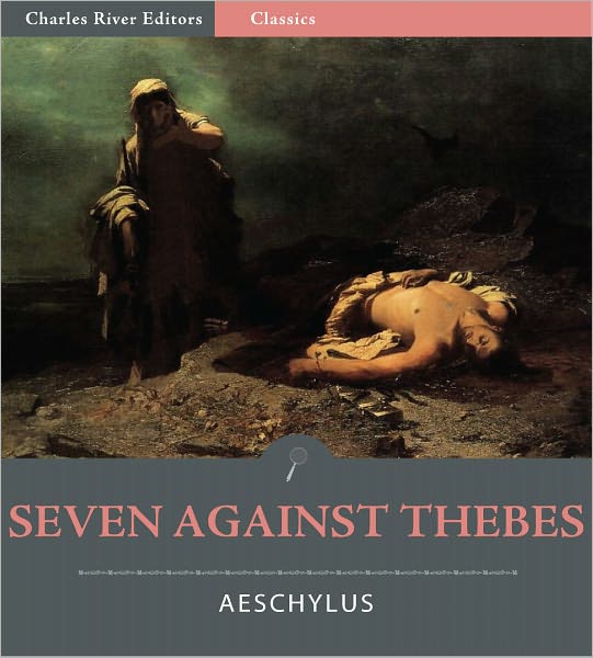 Seven Against Thebes (Illustrated)