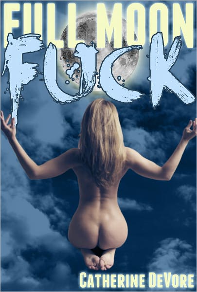 Full Moon Fuck