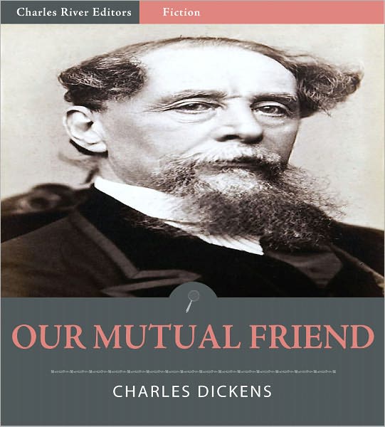 Our Mutual Friend (Illustrated)