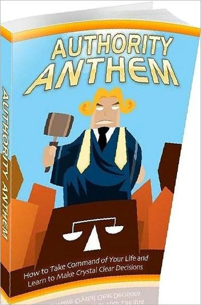 Self Esteem eBook about Authority Anthem - “you are what you believe”. ...