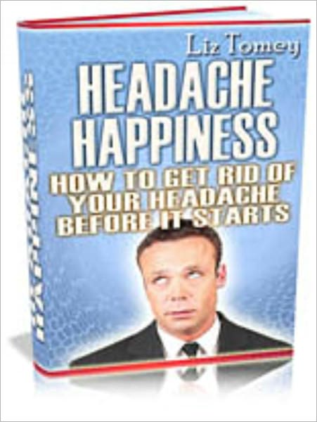 Headache Happiness