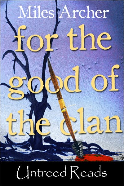 For the Good of the Clan