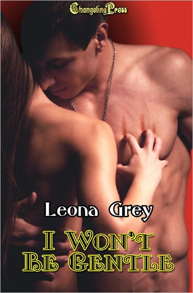 I Won’t Be Gentle (Hellhound Detective Agency)