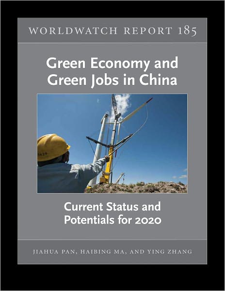 Green Economy and Green Jobs in China: Current Status and Potentials for 2020