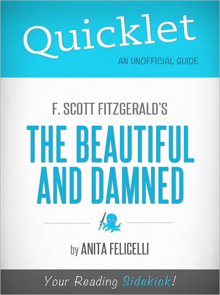 Quicklet on F. Scott Fitzgerald's The Beautiful and Damned