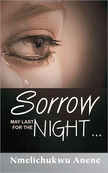Sorrow May Last for the Night