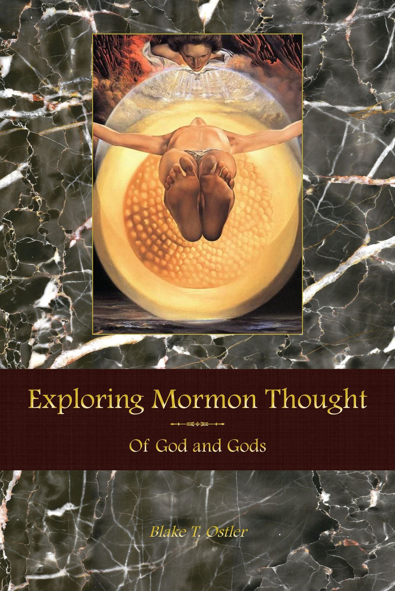 Exploring Mormon Thought: Volume 3, Of God and Gods (Part 1)