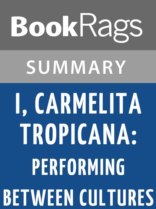 I Carmelita Tropicana by Alina Troyano l Summary & Study Guide