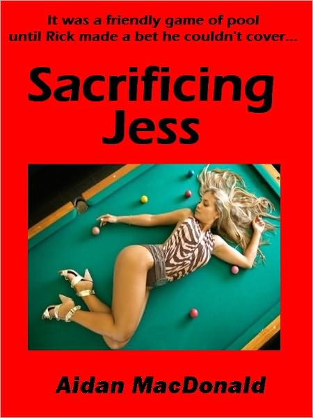 Sacrificing Jess (erotic novellete)