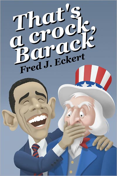That's a crock, Barack