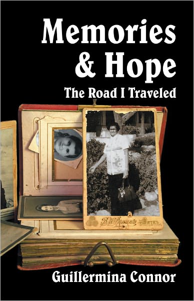 Memories and Hope: The Road I Traveled