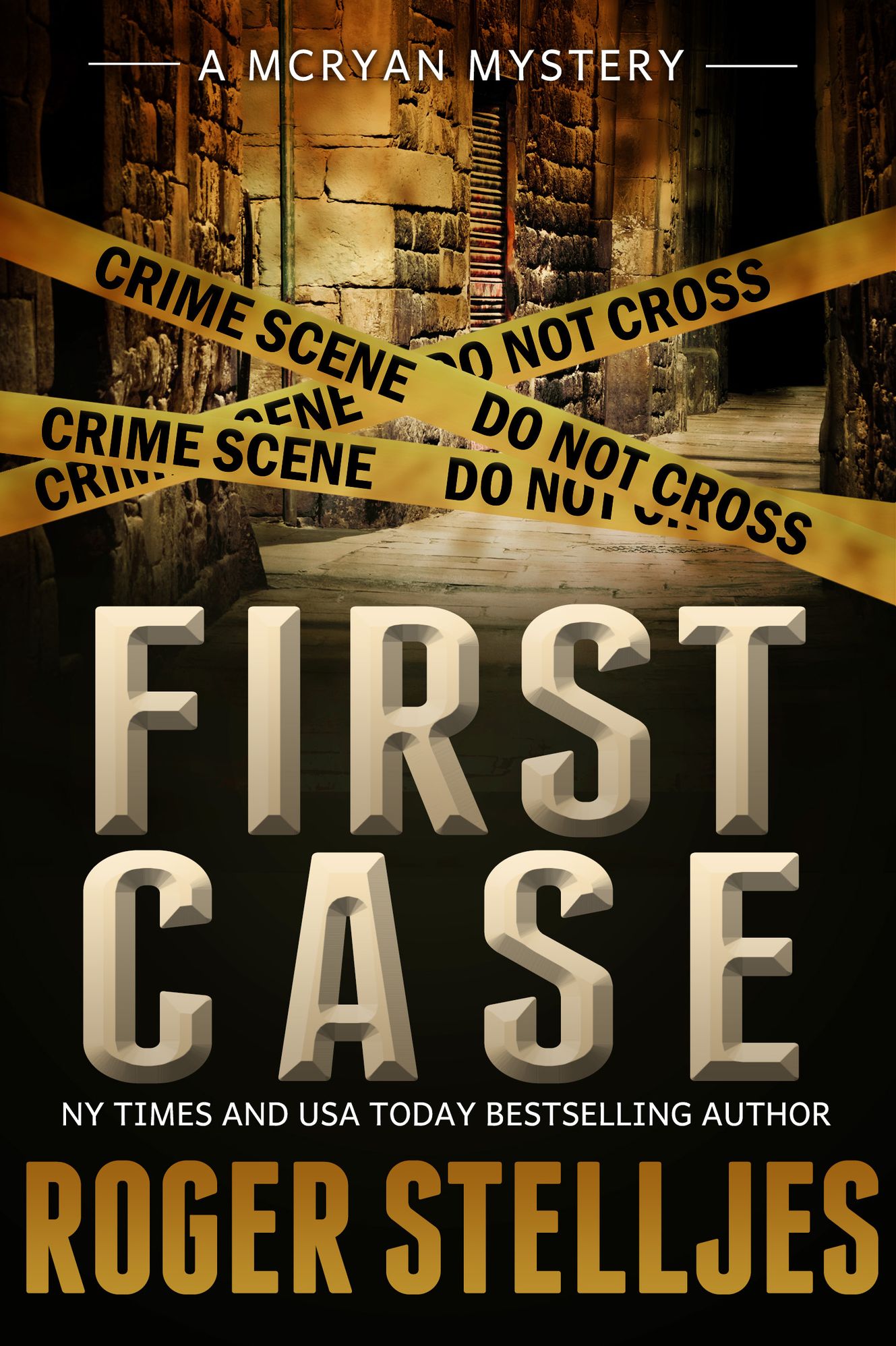 First Case: Murder Alley (McRyan Mystery Series)