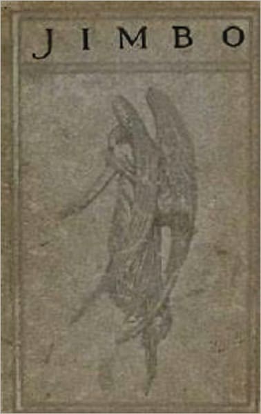 Jimbo: A Fantasy! A Fiction/Literature, Fantasy Classic By Algernon Blackwood!