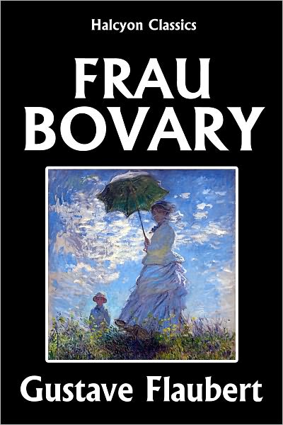 Frau Bovary [Deutsch Ausgabe]