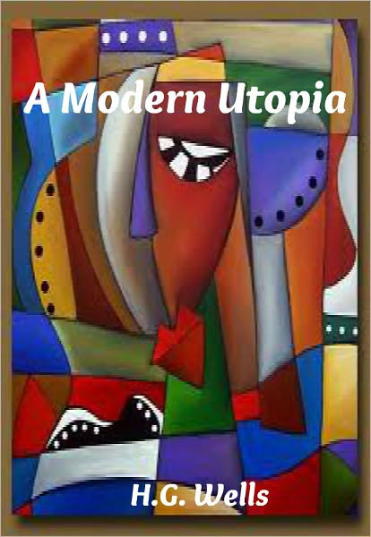 A Modern Utopia