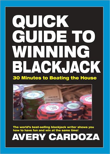 Quick Guide to Winning Blackjack