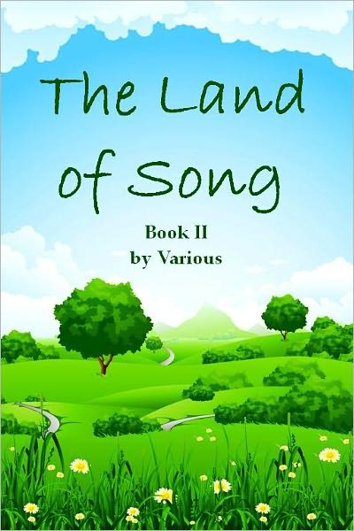 The Land of Song, Book II (Illustrated)