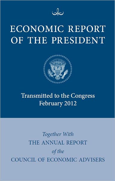 Economic Report of the President 2012