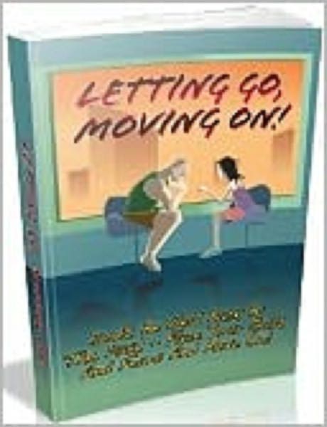 Letting Go, Moving On