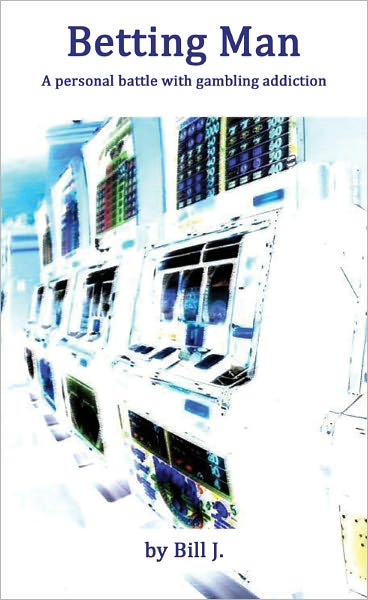 Betting Man: A Personal Battle With Gambling Addiction