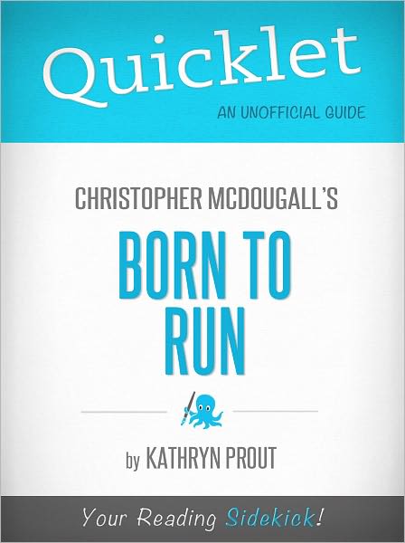 Quicklet on Christopher McDougall's Born To Run