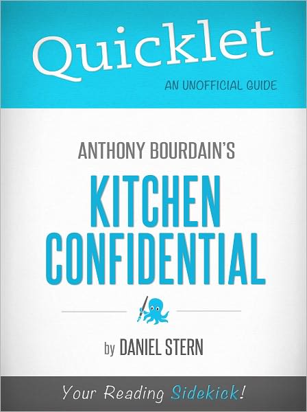 Quicklet on Kitchen Confidential