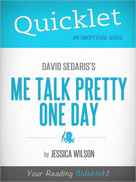 Quicklet on Me Talk Pretty One Day