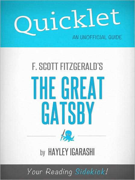 Quicklet on F. Scott Fitzgerald's The Great Gatsby