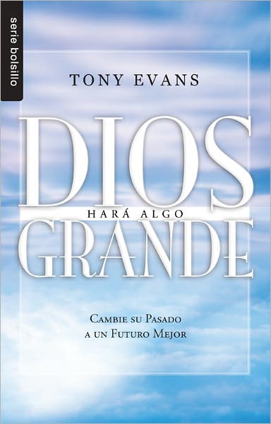 Dios hara algo grande