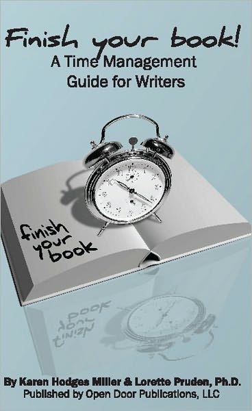 Finish Your Book: A Time Management Guide for Writers