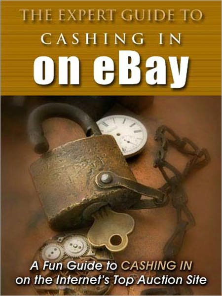 The Expert Guide To Cashing In On eBay AAA+++