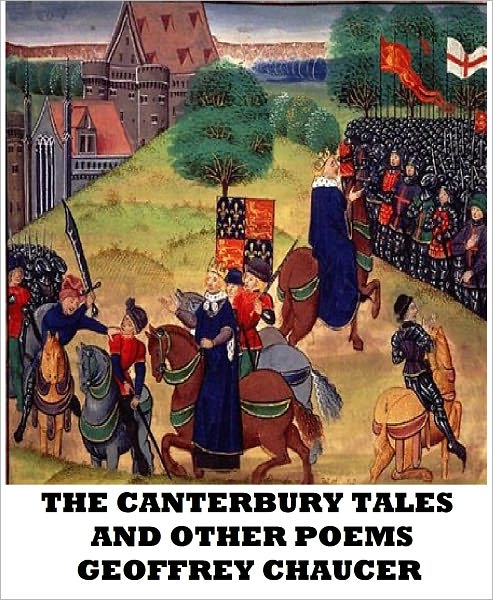 The Canterbury Tales and Other Poems
