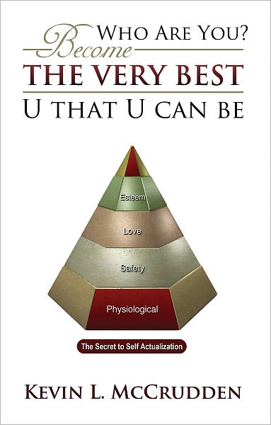 Who Are You? Become the Very Best U That U Can Be