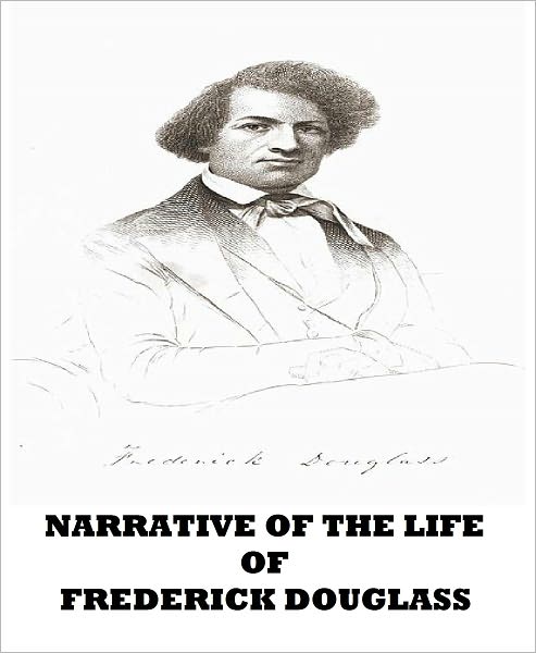 Narrative of the Life of Frederick Douglass