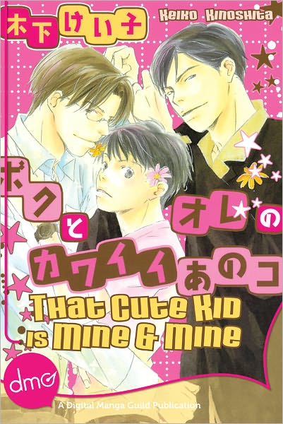 That Cute Kid is Mine and Mine (Yaoi Manga) - Nook Color Edition