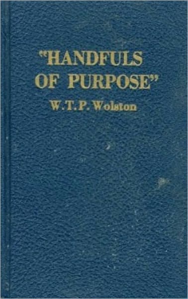 Handfuls of Purpose: From Egypt to Canaan- Thirty Addresses on Various Scripture Truths and Incidents