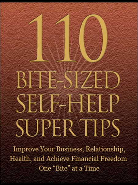 110 Bite-Sized Self-Help Super Tips