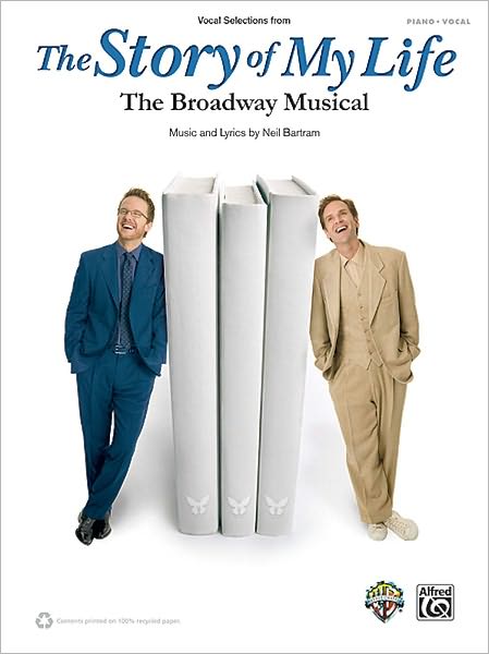 The Story of My Life: Vocal Selections from the Broadway Musical