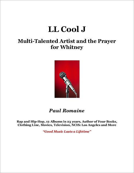 LL Cool J: Multi-Talented Artist and the Prayer for Whitney