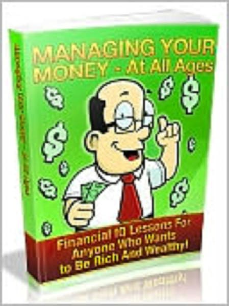 Managing Your Money For All Ages
