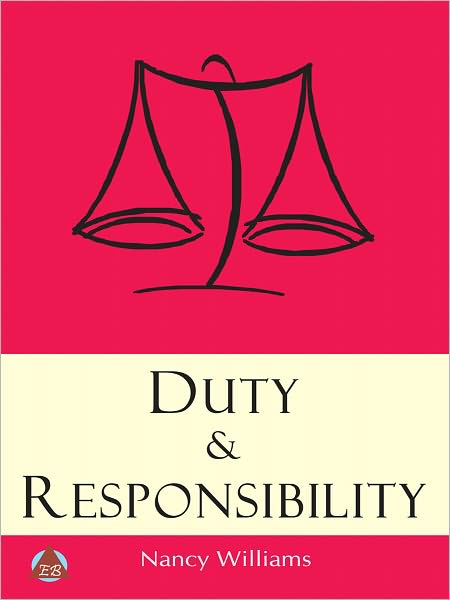 Duty & Responsibility