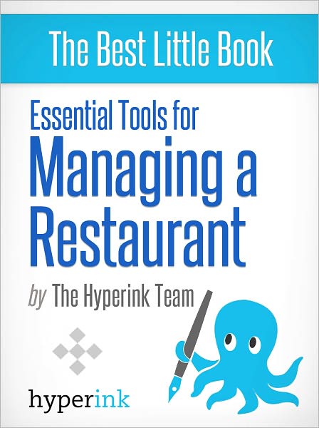 Essential Tools For Managing A Restaurant Business (How To Manage A Restaurant)