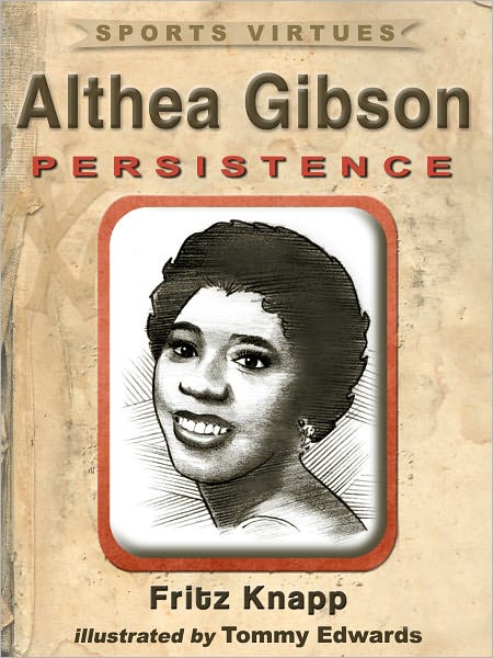 Althea Gibson: Persistence