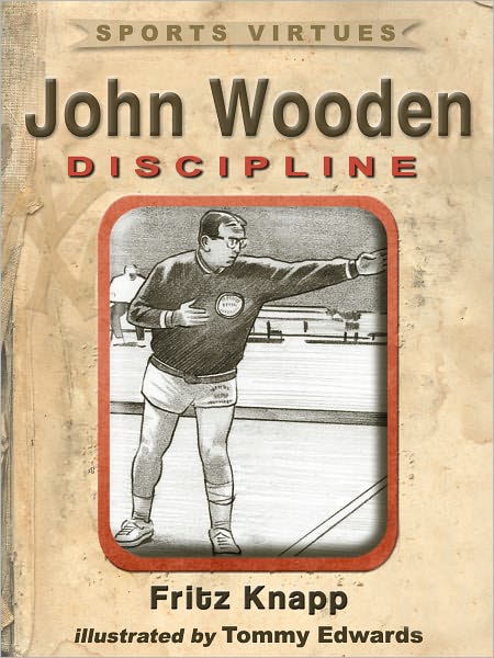 John Wooden: Discipline
