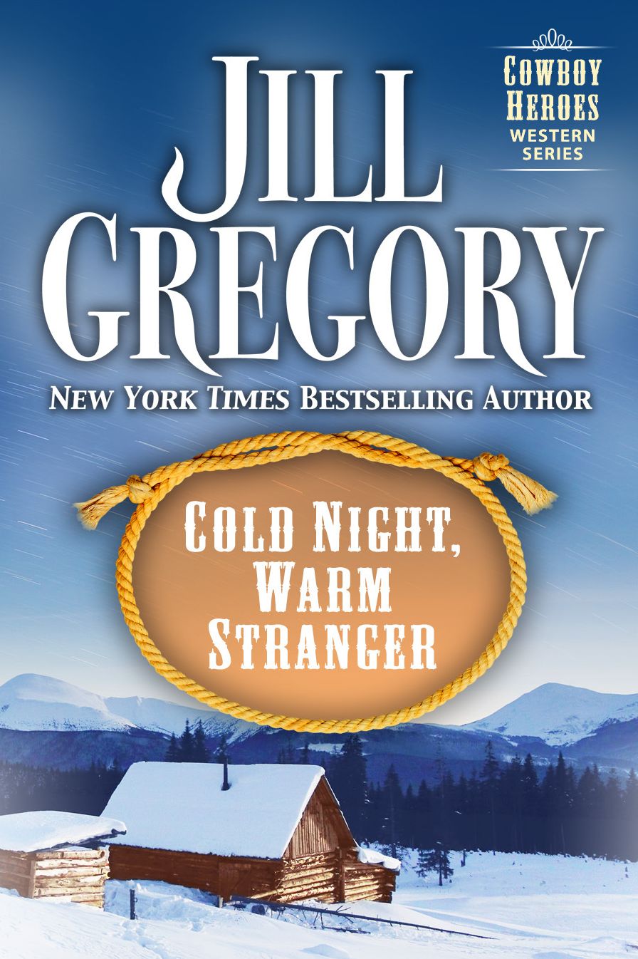 Cold Night, Warm Stranger (Cowboy Heroes Series)