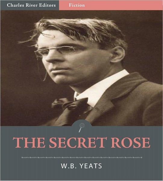 The Secret Rose (Illustrated)