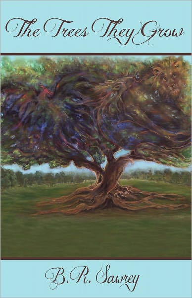 THE TREES THEY GROW