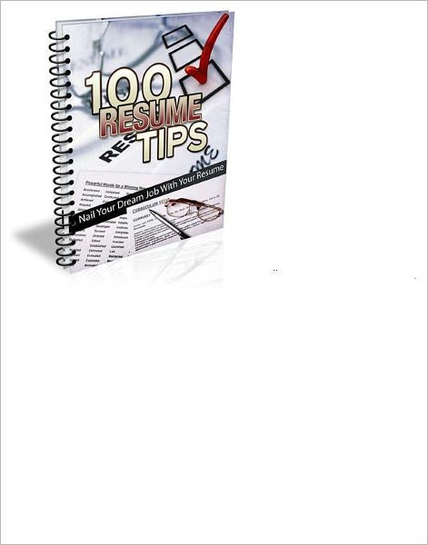 100 Resume Writing Tips